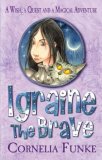 Igraine the Brave  9781905294657 Front Cover
