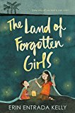 Land of Forgotten Girls 2017 9780062238658 Front Cover