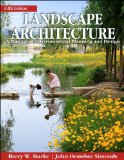 Landscape Architecture: A Manual of Site Planning and Design, Fifth Edition