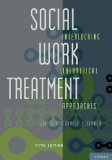 Social Work Treatment Interlocking Theoretical Approaches cover art