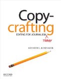 Copycrafting Editing for Journalism Today 2013 9780199763658 Front Cover