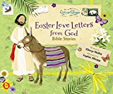 Easter Love Letters from God Bible Stories 2018 9780310760658 Front Cover
