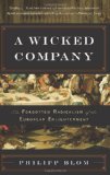 Wicked Company The Forgotten Radicalism of the European Enlightenment cover art