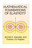 Mathematical Foundations of Elasticity  9780486678658 Front Cover