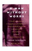 Man Without Words  9780520202658 Front Cover
