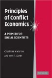 Principles of Conflict Economics A Primer for Social Scientists cover art
