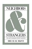 Neighbors and Strangers Law and Community in Early Connecticut 2001 9780807853658 Front Cover
