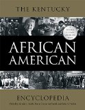 Kentucky African American Encyclopedia  9780813160658 Front Cover