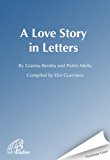 Journey of Our Love The Letters of Saint Gianna Beretta and Pietro Molla  9780819845658 Front Cover