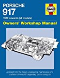 Porsche 917 Owners' Workshop Manual 1969 Onwards (all Models) An Insight into the Design, Engineering, Maintenance and Operation of Porsche's Legendary Sports-Racing Car  9780857337658 Front Cover