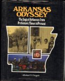 Arkansas Odyssey : The Saga of Arkansas from Prehistoric Times to Present cover art