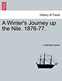 Winter's Journey up the Nile. 1876-77 2011 9781240916658 Front Cover