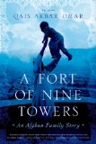 Fort of Nine Towers An Afghan Family Story cover art