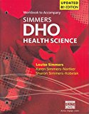 Student Workbook for Simmers / Simmers-Nartker/ Simmers-Kobelak?s DHO Health Science Updated Eighth Edition  cover art