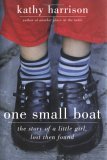 One Small Boat The Story of a Little Girl, Lost Then Found cover art