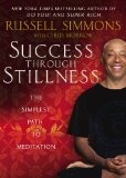 Success Through Stillness Meditation Made Simple 2014 9781592408658 Front Cover