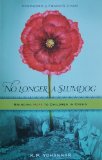 No Longer a Slumdog Bringing Hope to Children in Crisis  9781595890658 Front Cover