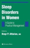 Sleep Disorders in Women: from Menarche Through Pregnancy to Menopause A Guide for Practical Management 2010 9781617376658 Front Cover