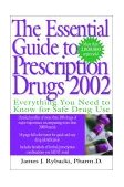 Essential Guide to Prescription Drugs 2002 2002 9780060011659 Front Cover