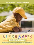 Literacy&#39;s Beginnings Supporting Young Readers and Writers