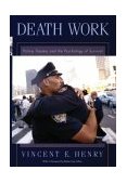 Death Work Police, Trauma, and the Psychology of Survival cover art