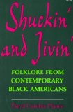 Shuckin' and Jivin' Folklore from Contemporary Black Americans cover art