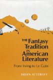 Fantasy Tradition in American Literature From Irving to le Guin 1980 9780253356659 Front Cover
