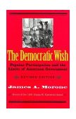 Democratic Wish Popular Participation and the Limits of American Government cover art
