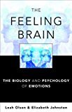 Feeling Brain The Biology and Psychology of Emotions  9780393706659 Front Cover