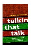 Talkin That Talk Language, Culture and Education in African America cover art