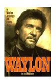 Waylon An Autobiography  9780446518659 Front Cover