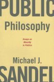 Public Philosophy Essays on Morality in Politics cover art