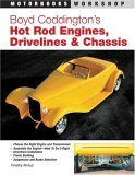 Boyd Coddington's Hot Rod Engines, Drivelines and Chassis 2005 9780760322659 Front Cover