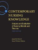 Contemporary Nursing Knowledge Analysis and Evaluation of Nursing Models and Theories