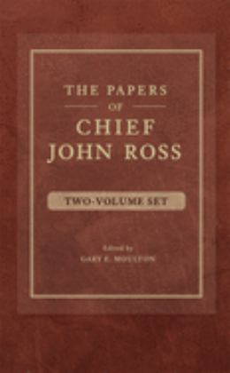Papers of Chief John Ross (2 Volume Set)  9780806118659 Front Cover