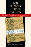 King's Three Faces The Rise and Fall of Royal America, 1688-1776  9780807830659 Front Cover