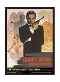 James Bond Movie Posters The Official 007 Collection 2004 9780811844659 Front Cover