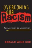 Overcoming Our Racism The Journey to Liberation cover art