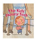 Kids' Money Book Earning * Saving * Spending * Investing * Donating 2004 9781402717659 Front Cover