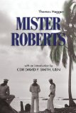 Mister Roberts A Novel (Classics of Naval Literature) cover art