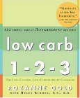 Low Carb 1-2-3 225 Simply Great 3-Ingredient Recipes 2005 9781594861659 Front Cover
