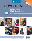 Number Talks, Grades K-5: Helping Children Build Mental Math and Computation Strategies : C'ommon Core Connections cover art