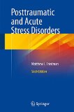 Posttraumatic and Acute Stress Disorders 