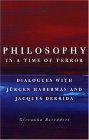 Philosophy in a Time of Terror Dialogues with Jurgen Habermas and Jacques Derrida cover art