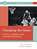 Reacting to the Past: Changing the Game  9780393696660 Front Cover