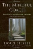 Mindful Coach Seven Roles for Facilitating Leader Development