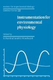 Society for Experimental Biology, Seminar Series: Volume 22, Instrumentation for Environmental Physiology 2009 9780521101660 Front Cover