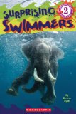 Surprising Swimmers (Scholastic Reader, Level 2)  9780545552660 Front Cover
