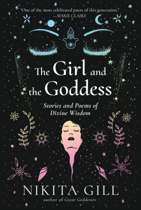 Girl and the Goddess Stories and Poems of Divine Wisdom  9780593085660 Front Cover