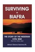 Surviving in Biafra The Story of the Nigerian Civil War cover art